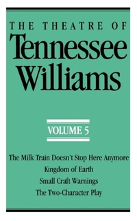 The Theatre of Tennessee Williams, Volume V
