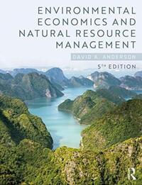 Environmental Economics and Natural Resource Management