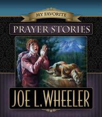 My Favorite Prayer Stories