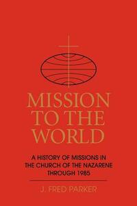 Mission to the World