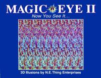 Magic Eye II: Now You See It...