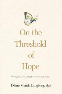 On the Threshold of Hope