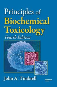 Principles of Biochemical Toxicology