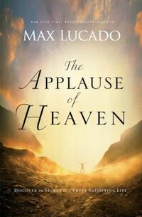 The Applause of Heaven