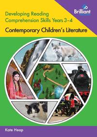 Developing Reading Comprehension Skills Years 3-4: Contemporary Children's Literature