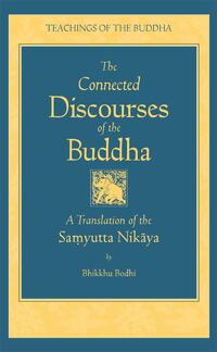 Connected Discourses of the Buddha