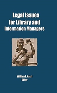 Legal Issues for Library and Information Managers