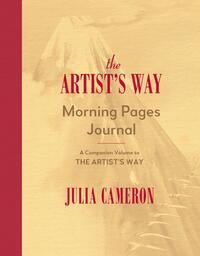 Cameron, J: Artist's Way Morning Pages Journal