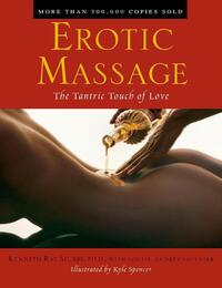 Erotic Massage: The Tantric Touch of Love