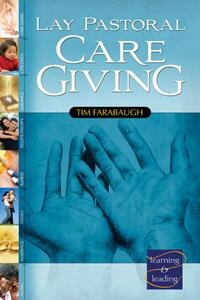 Lay Pastoral Care Giving