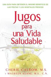 Jugos Para UNA Vida (Juicing F