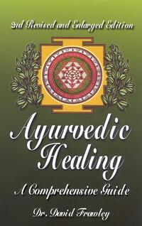 Frawley, D: Ayurvedic Healing