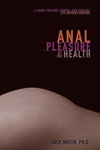 Anal Pleasure & Health 4/E