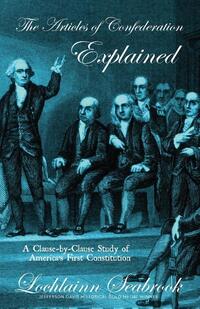 The Articles of Confederation Explained