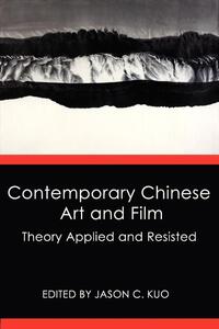 Contemporary Chinese Art and Film