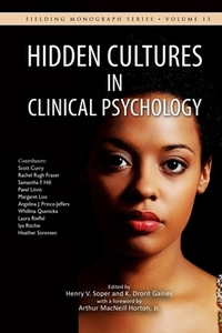 Hidden Cultures in Clinical Psychology: Sensitivity to Diversity in Culture