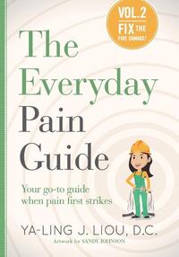 Fix the Fire Damage (The Everyday Pain Guide #2)