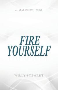 Fire Yourself
