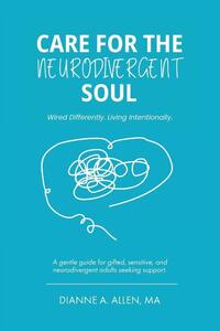 Care For The Neurodivergent Soul