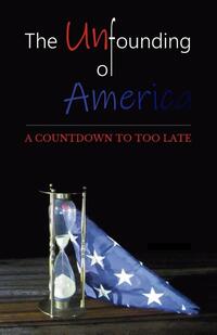 The Unfounding of America