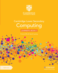 Cambridge Lower Secondary Computing Learner's Book 7 with Digital Access
