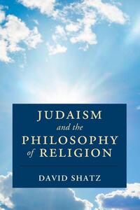 Judaism and the Philosophy of Religion