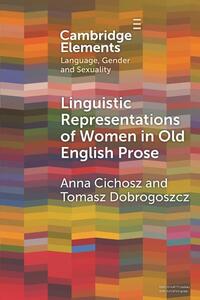 Linguistic Representations of Women in Old English Prose