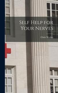 Self Help For Your Nerves