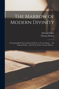 The Marrow of Modern Divinity