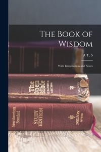 The Book of Wisdom: With Introduction and Notes