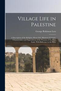 Village Life In Palestine