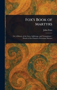 Fox's Book of Martyrs