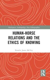 Human-Horse Relations and the Ethics of Knowing