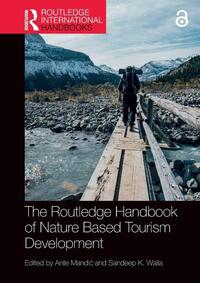 The Routledge Handbook of Nature Based Tourism Development