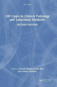 100 Cases in Clinical Pathology and Laboratory Medicine