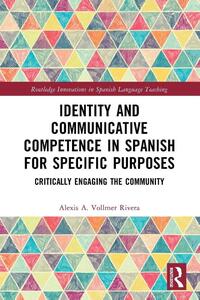 Identity and Communicative Competence in Spanish for Specific Purposes