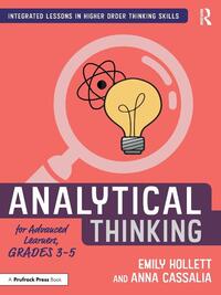 Analytical Thinking for Advanced Learners, Grades 3–5
