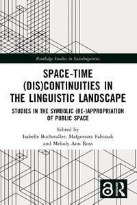 Space-Time (Dis)continuities in the Linguistic Landscape