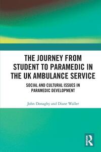 The Journey from Student to Paramedic in the UK Ambulance Service
