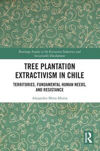 Tree Plantation Extractivism in Chile