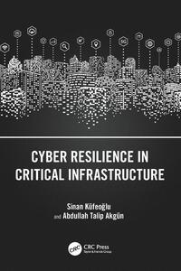 Cyber Resilience in Critical Infrastructure