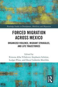 Forced Migration across Mexico