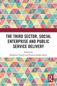 The Third Sector, Social Enterprise and Public Service Delivery