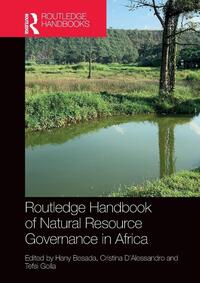 Routledge Handbook of Natural Resource Governance in Africa
