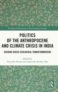 Politics of the Anthropocene and Climate Crisis in India