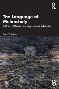 The Language of Melancholy