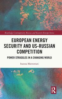 European Energy Security and US-Russian Competition