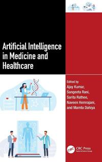 Artificial Intelligence in Medicine and Healthcare