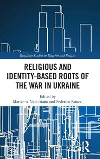 Religious and Identity-Based Roots of the War in Ukraine