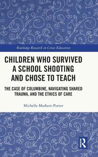 Children Who Survived a School Shooting and Chose to Teach